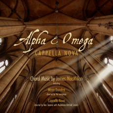 Cappella Nova Alpha Omega Choir Organ Linn Records